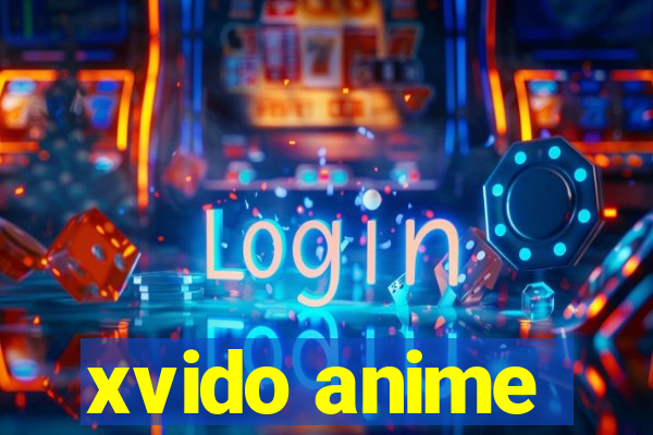 xvido anime